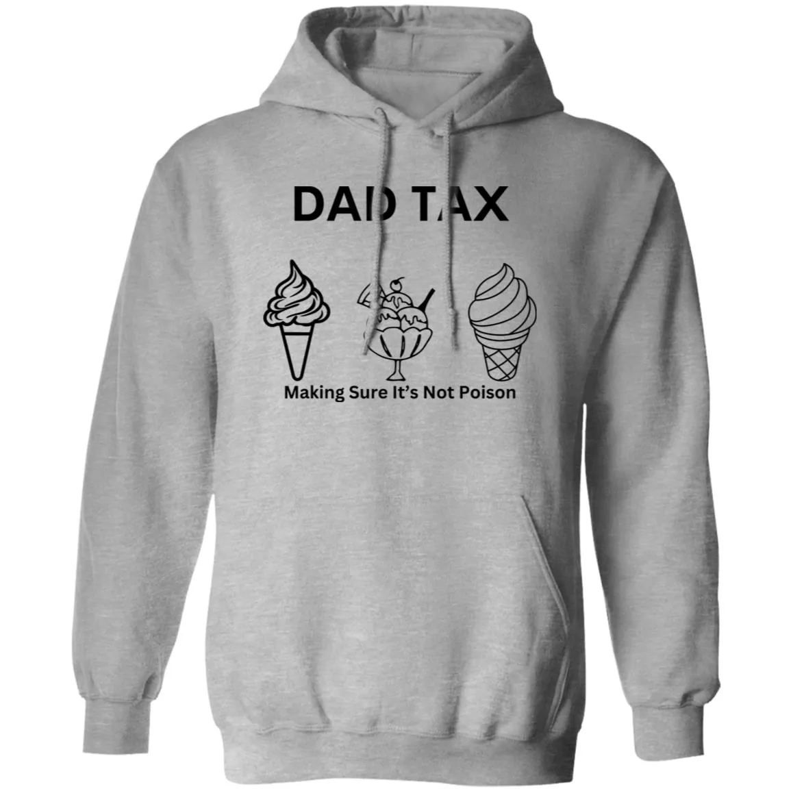 DAD TAX 2 -- Pullover Hoodie