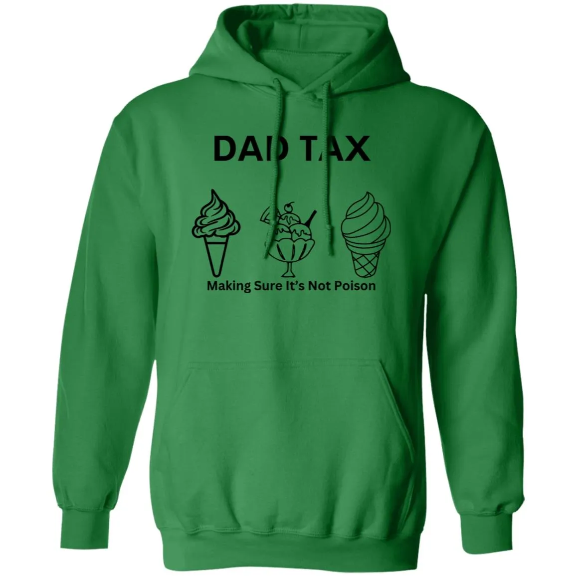 DAD TAX 2 -- Pullover Hoodie