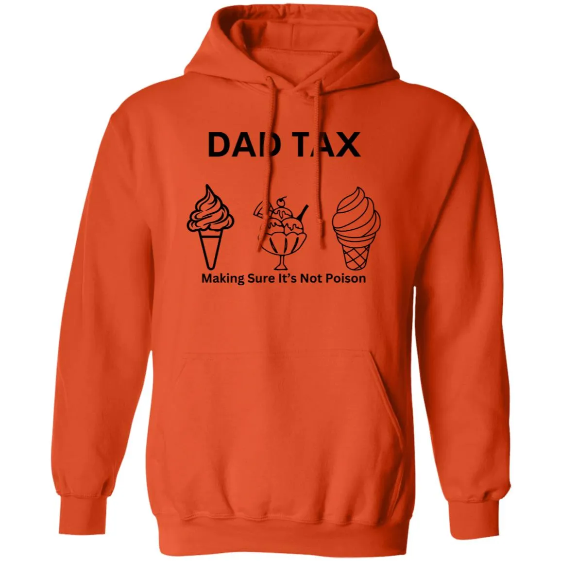 DAD TAX 2 -- Pullover Hoodie