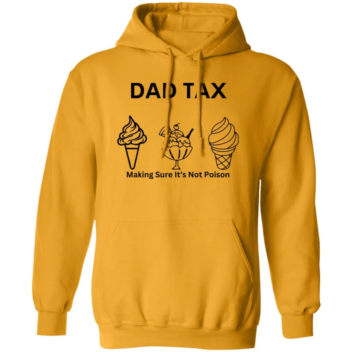 DAD TAX 2 -- Pullover Hoodie