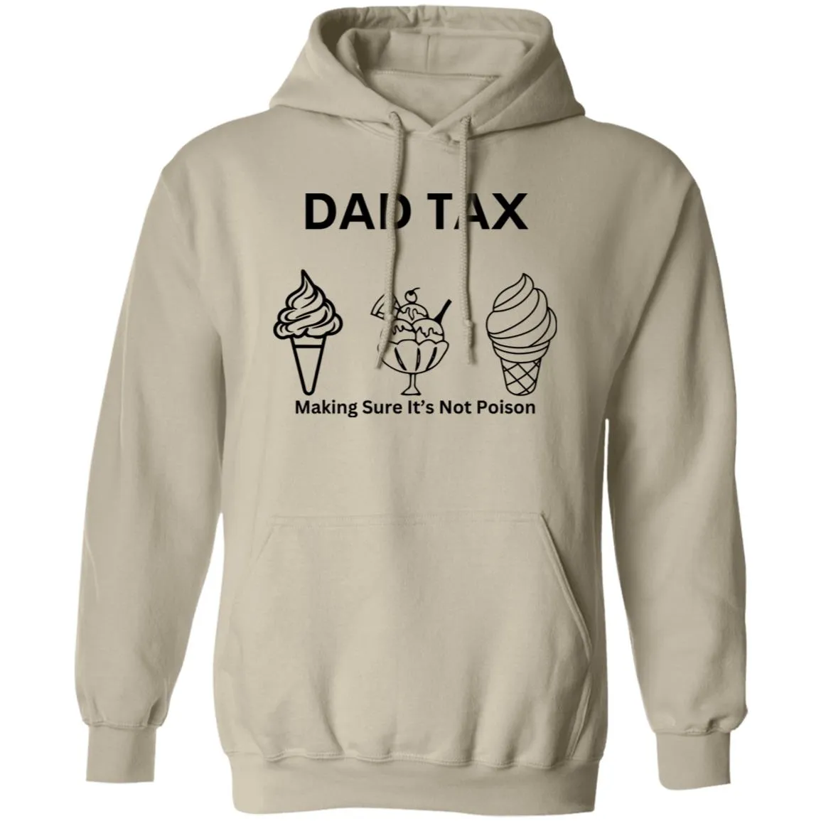 DAD TAX 2 -- Pullover Hoodie