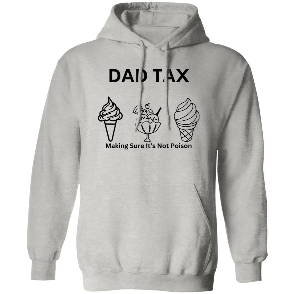 DAD TAX 2 -- Pullover Hoodie