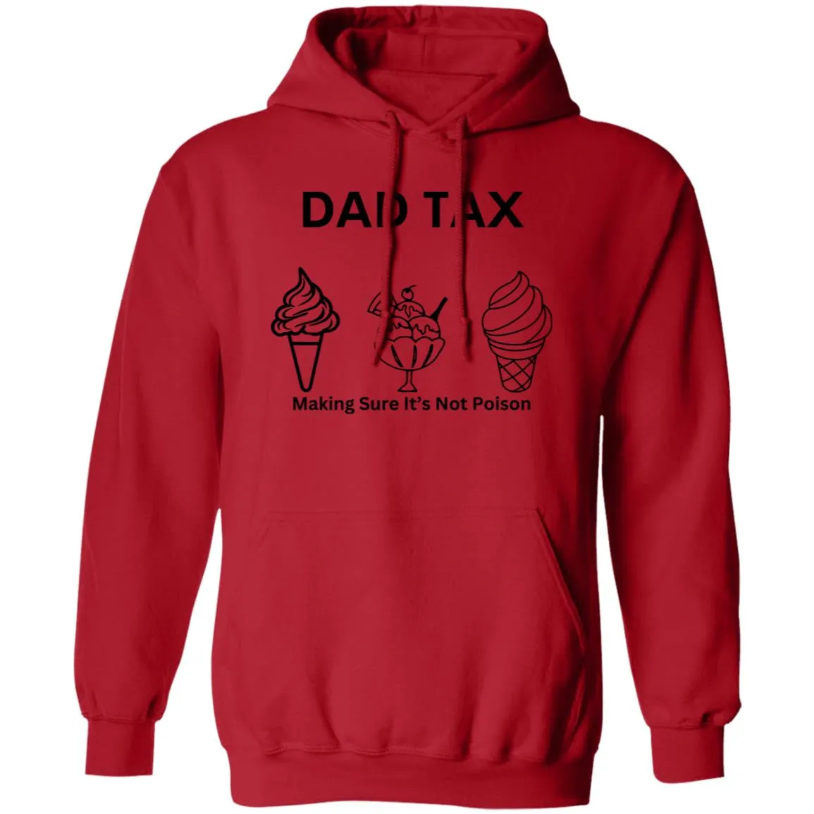DAD TAX 2 -- Pullover Hoodie