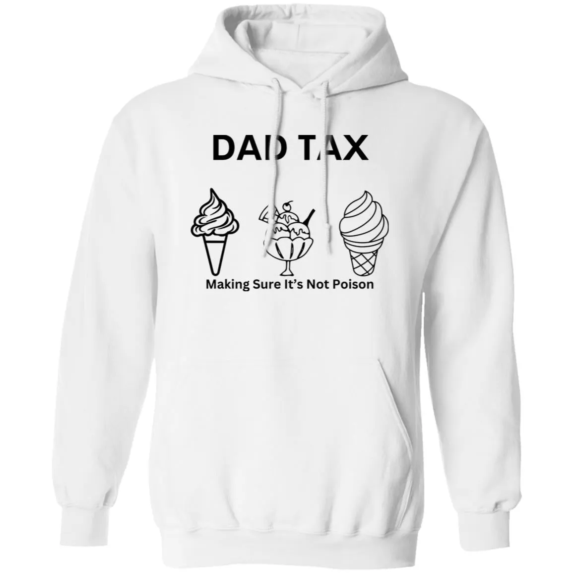 DAD TAX 2 -- Pullover Hoodie