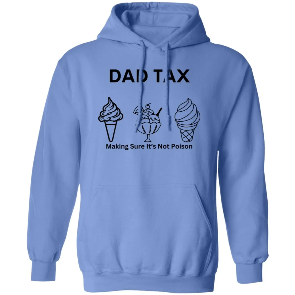 DAD TAX 2 -- Pullover Hoodie