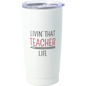 Teacher Life 20 oz Stainless Steel Travel Tumbler