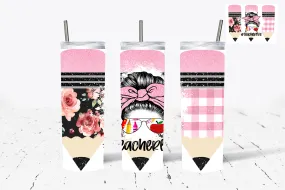 Teacher Life Pencil Sublimation Tumbler